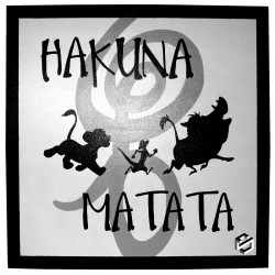 Hakuna Matata !